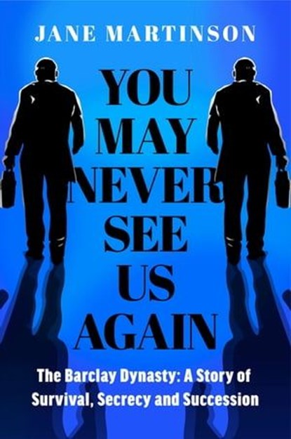 You May Never See Us Again, Jane Martinson - Ebook - 9780241660706