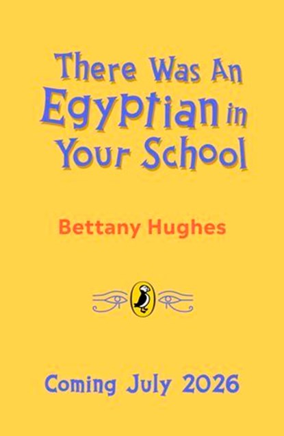 There Was an Egyptian in Your School, Bettany Hughes - Ebook - 9780241662182