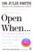 Open When…, Julie Smith - Paperback - 9780241663950
