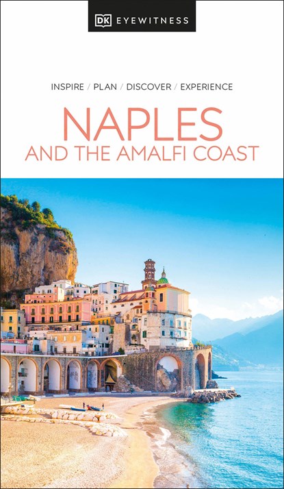 DK Eyewitness Naples and the Amalfi Coast, DK Eyewitness - Paperback - 9780241664841