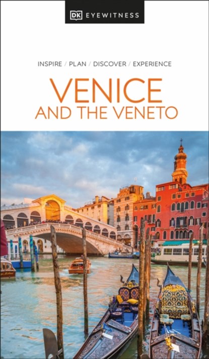 DK Eyewitness Venice and the Veneto, DK Eyewitness - Paperback - 9780241664926