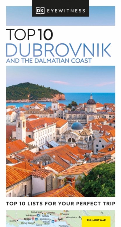 DK Eyewitness Top 10 Dubrovnik and the Dalmatian Coast, DK Eyewitness - Paperback - 9780241664957