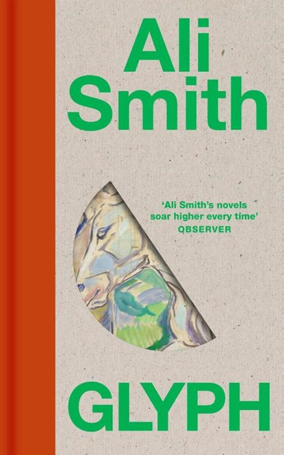 Glyph, Ali Smith - Gebonden - 9780241665596