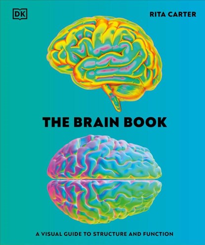 The Brain Book, Rita Carter - Gebonden - 9780241666784