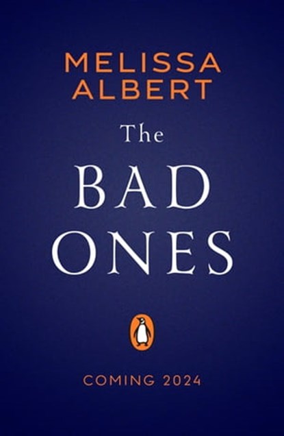 The Bad Ones, Melissa Albert - Ebook - 9780241667200