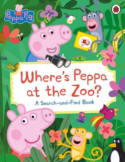 Peppa Pig: Where’s Peppa at the Zoo?, Peppa Pig - Paperback - 9780241667347