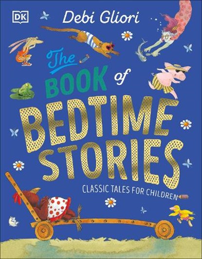 The Book of Bedtime Stories, Debi Gliori - Gebonden - 9780241668528