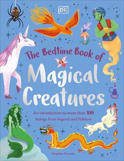The Bedtime Book of Magical Creatures, Stephen Krensky - Gebonden - 9780241669679
