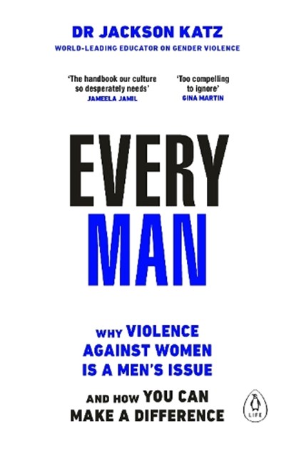 Every Man, Dr Jackson Katz - Paperback - 9780241672662