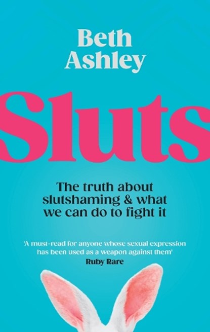 Sluts, Beth Ashley - Gebonden - 9780241675236