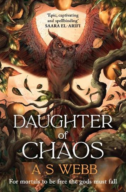 Daughter of Chaos, A S Webb - Gebonden - 9780241676363