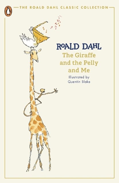 The Giraffe and the Pelly and Me, Roald Dahl - Paperback - 9780241677612