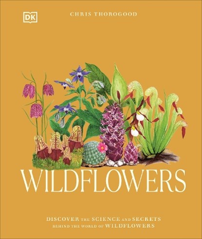 Wildflowers, Dr. Chris Thorogood - Gebonden - 9780241677933