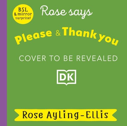 Rose Signs Please and Thank you, Rose Ayling-Ellis - Gebonden - 9780241681930