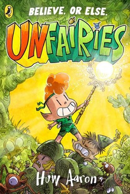 Unfairies, Huw Aaron - Ebook - 9780241683750