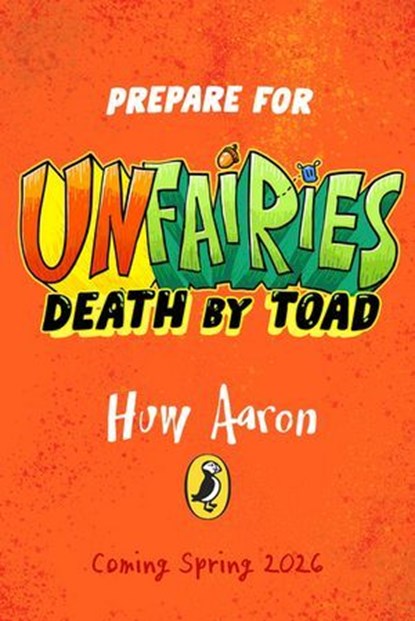 Unfairies: Death by Toad, Huw Aaron - Ebook - 9780241683781