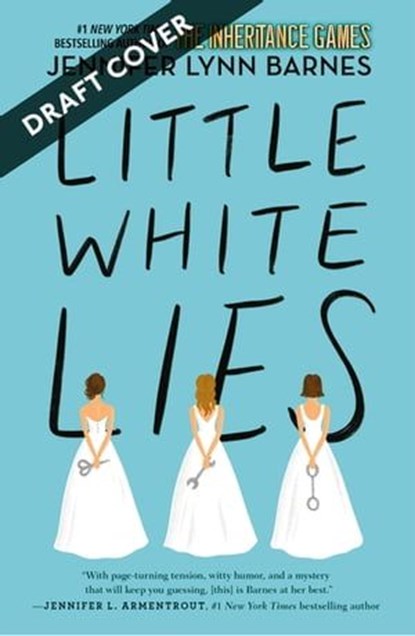 Little White Lies, Jennifer Lynn Barnes - Ebook - 9780241684375