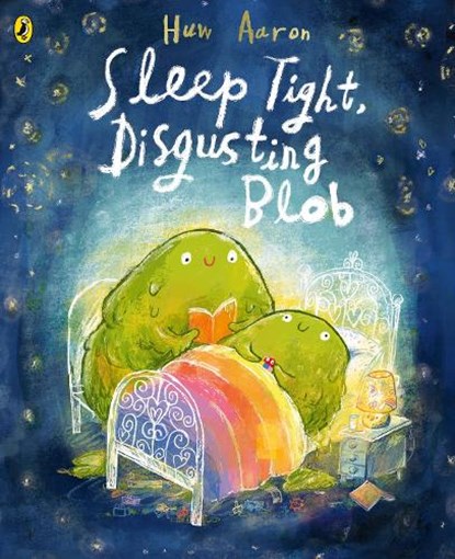 Sleep Tight, Disgusting Blob, Huw Aaron - Paperback - 9780241684450