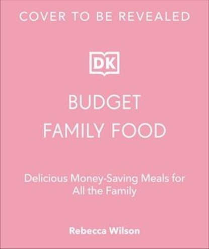 Budget Family Food, Rebecca Wilson - Ebook - 9780241685433