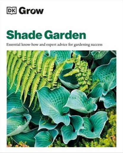 Grow Shade Garden, Zia Allaway - Ebook - 9780241685495