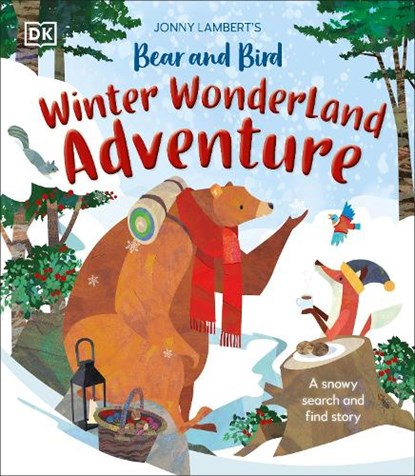 Jonny Lambert's Bear and Bird Winter Wonderland Adventure, Jonny Lambert - Gebonden - 9780241686171