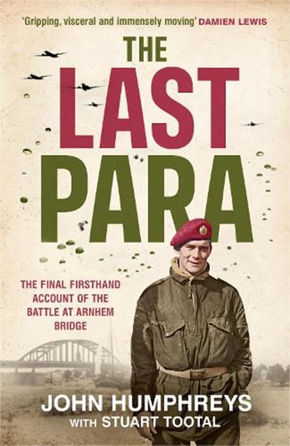 The Last Para, John Humphreys ; Stuart Tootal - Gebonden - 9780241686324