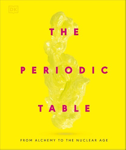 The Periodic Table, DK - Gebonden - 9780241686508