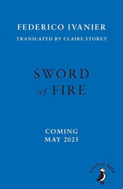Sword of Fire, Federico Ivanier - Ebook - 9780241688809