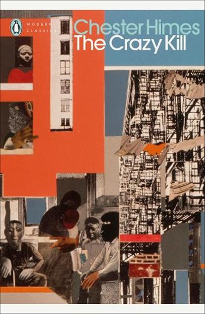 The Crazy Kill, Chester Himes - Paperback - 9780241692639