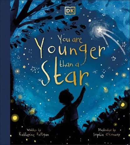 You are Younger than a Star, Katherine Halligan - Gebonden - 9780241694527