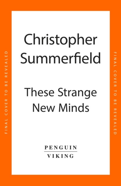 These Strange New Minds, Christopher Summerfield - Gebonden - 9780241694657