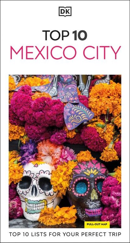 DK Top 10 Mexico City, DK Travel - Paperback - 9780241698105