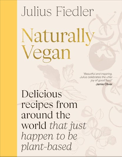 Naturally Vegan, Julius Fiedler - Gebonden - 9780241698686