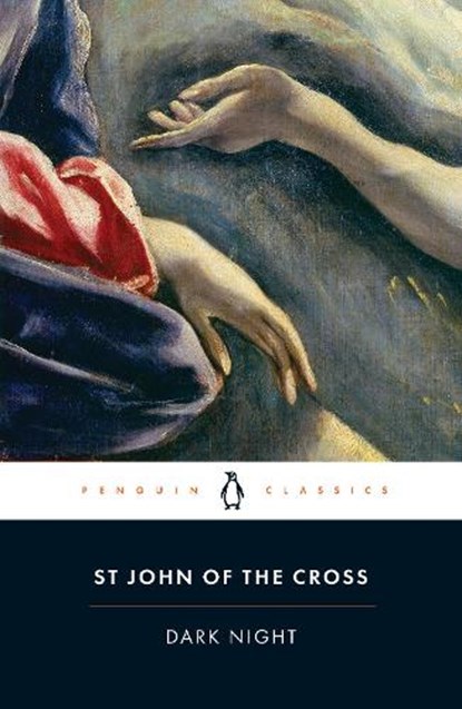 Dark Night, St John Of The Cross - Paperback - 9780241699294