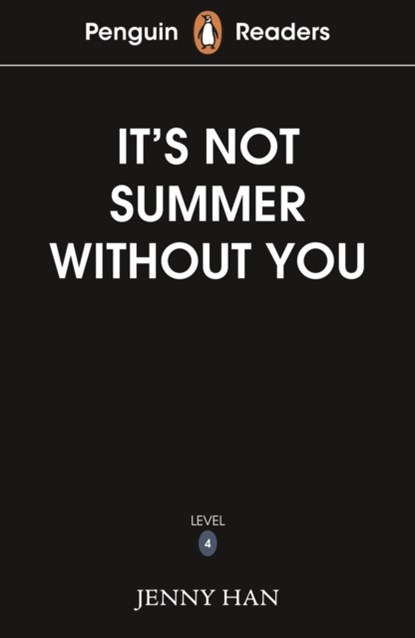 Penguin Readers Level 4: It's Not Summer Without You (ELT Graded Reader), Jenny Han - Paperback - 9780241700440