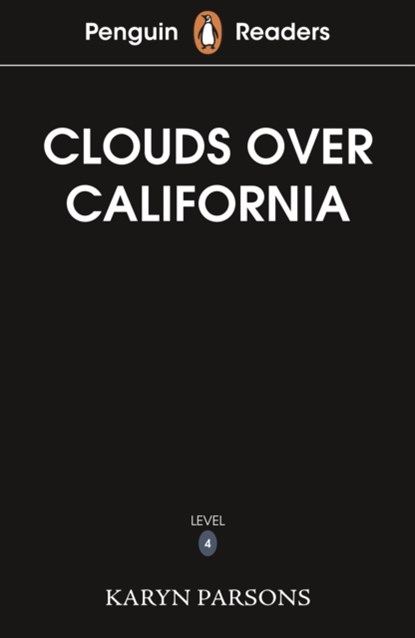 Penguin Readers Level 4: Clouds Over California (ELT Graded Reader), Karyn Parsons - Paperback - 9780241700570