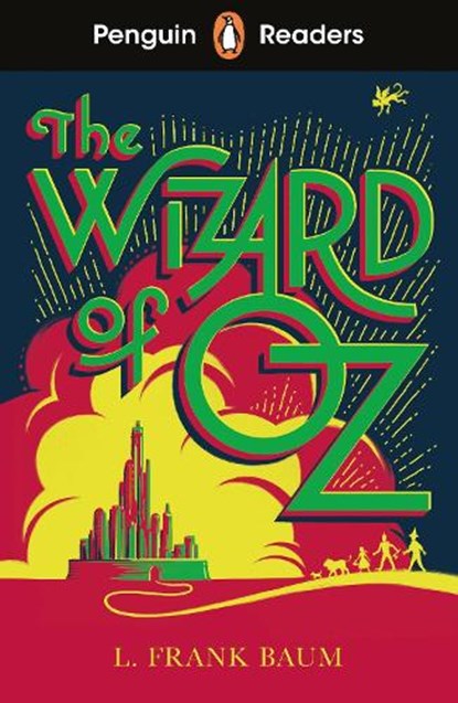Penguin Readers Level 2: The Wizard of Oz (ELT Graded Reader), L. Frank Baum - Paperback - 9780241700679