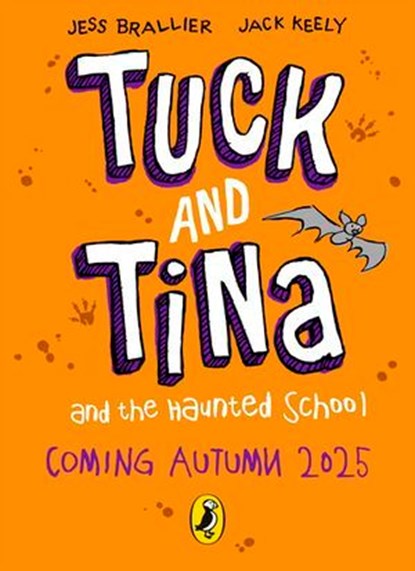 Tuck and Tina and the Haunted School, Jess Brallier ; Jack Keely - Ebook - 9780241704356