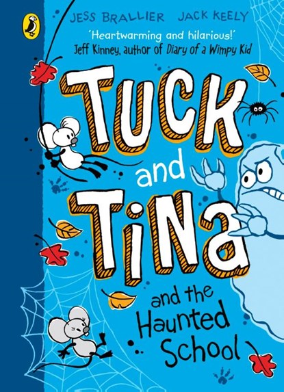 Tuck and Tina and the Haunted School, Jess Brallier ; Jack Keely - Paperback - 9780241704363
