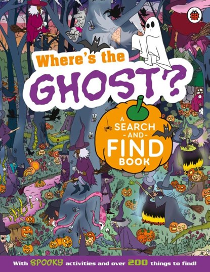 Where's the Ghost? A Spooky Search-and-Find Book, Ladybird - Paperback - 9780241704677