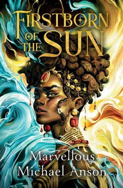Firstborn of the Sun, Marvellous Michael Anson - Paperback - 9780241705063