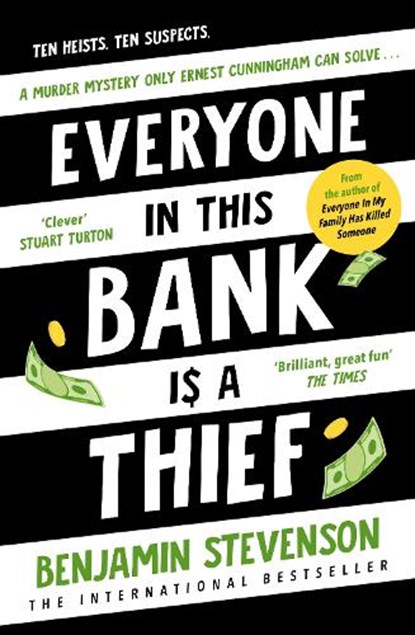 Everyone In This Bank Is A Thief, Benjamin Stevenson - Gebonden - 9780241706015