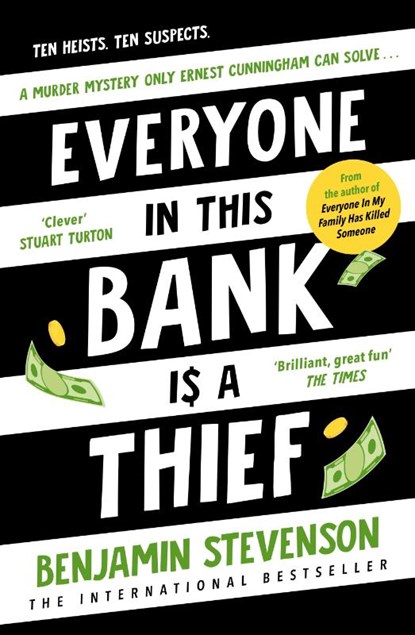 Everyone In This Bank Is A Thief, Benjamin Stevenson - Gebonden - 9780241706015