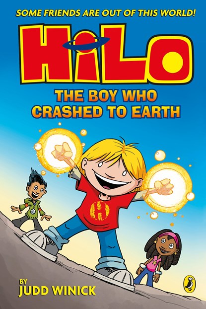 Hilo: The Boy Who Crashed to Earth (Hilo Book 1), Judd Winick - Paperback - 9780241706442