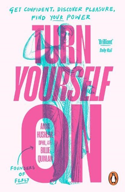 Turn Yourself On, Anna Hushlak ; Billie Quinlan - Paperback - 9780241706657