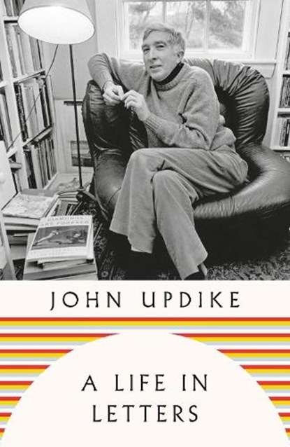 A Life in Letters, John Updike - Gebonden - 9780241707586