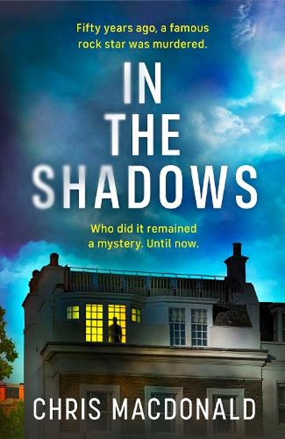 In The Shadows, Chris MacDonald - Gebonden - 9780241708323