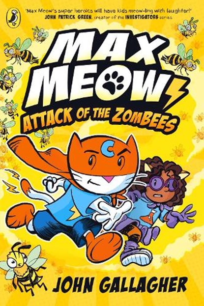 Max Meow Book 5: Attack of the ZomBEES, John Gallagher - Paperback - 9780241711682