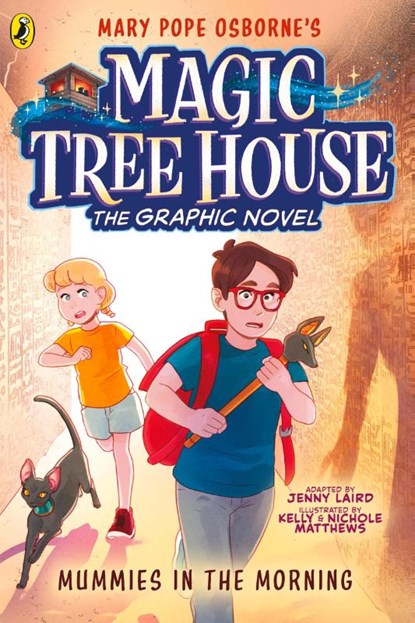 Magic Tree House: Mummies in the Morning, Mary Pope Osborne ; Jenny Laird - Paperback - 9780241712047