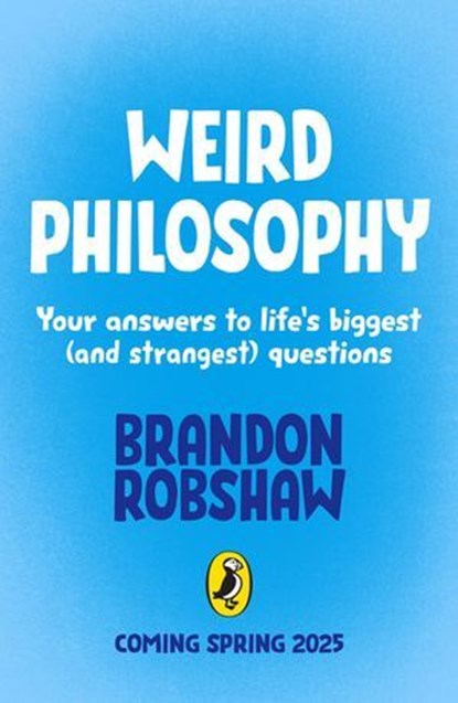 Weird Philosophy, Brandon Robshaw - Ebook - 9780241712481